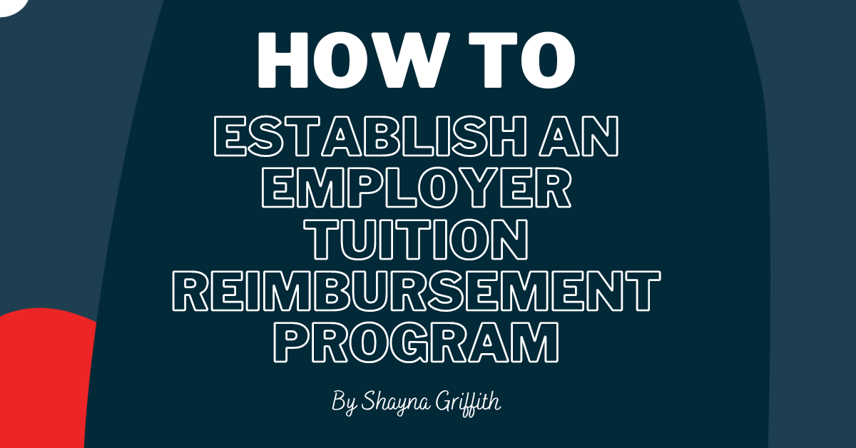 How To Establish a Tuition Reimbursement Program - Operation Graduate